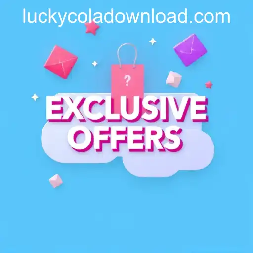 Discover the World of Exclusive Offers with LUCKYCOLA DOWNLOAD